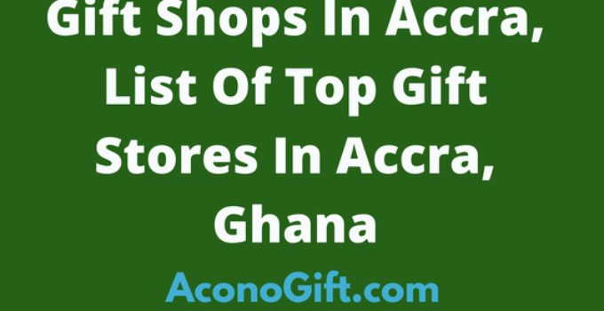 Gift Shops In Accra